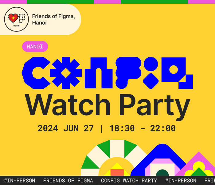 Hình ảnh 1 của sự kiện Config Hanoi Watch Party | FOF Hanoi