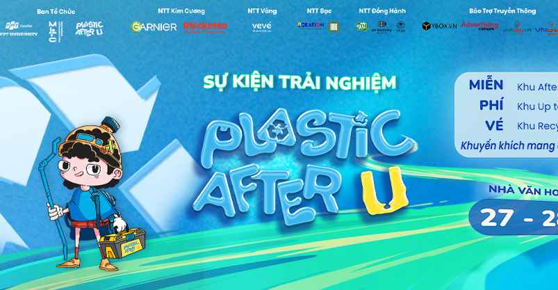 Banner sự kiện Sự kiện trải nghiệm “Plastic After U”