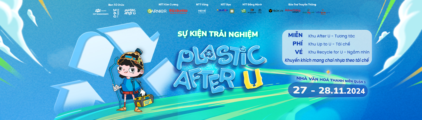 Hình ảnh 1 của sự kiện Sự kiện trải nghiệm “Plastic After U”
