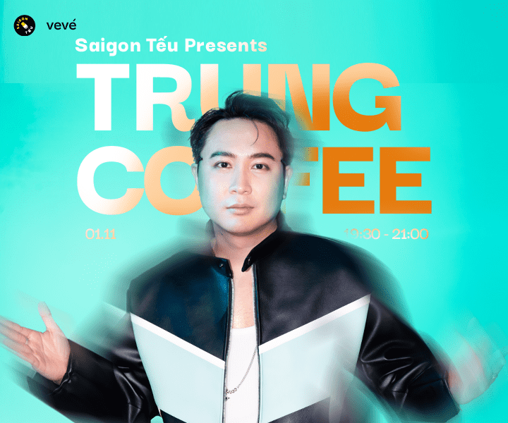 Hình ảnh 1 của sự kiện SAIGON TẾU PRESENT - TRUNG COFFEE