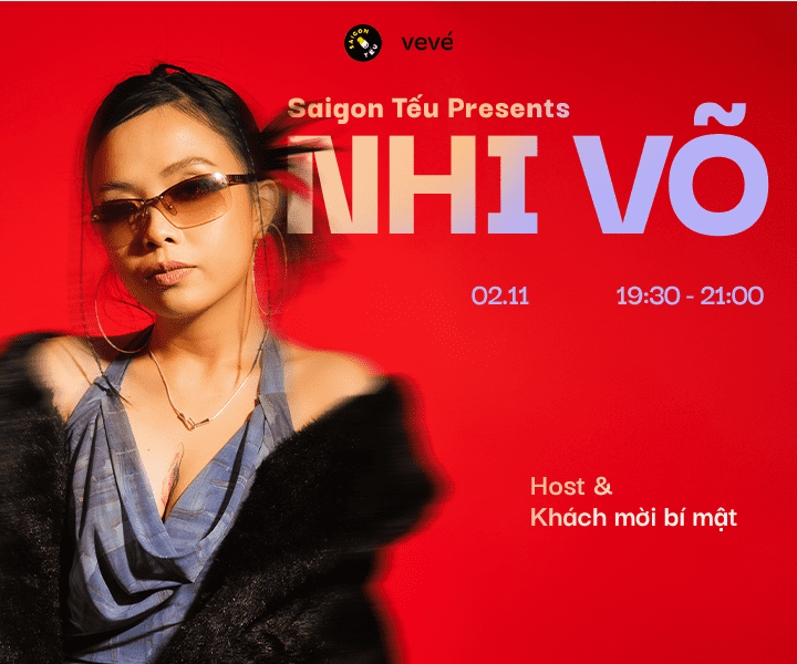 Hình ảnh 1 của sự kiện SAIGON TẾU PRESENT - NHI VÕ
