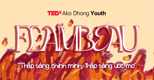 Banner sự kiện TEDxAko Dhong Youth 2025 - Flambeau