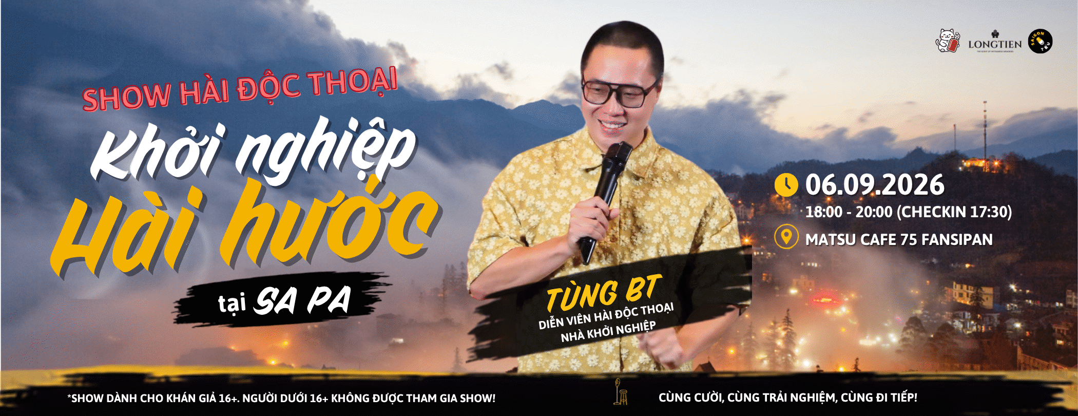 Banner sự kiện SHOW KHỞI NGHIỆP HÀI HƯỚC CỦA TÙNG BT TẠI SAPA